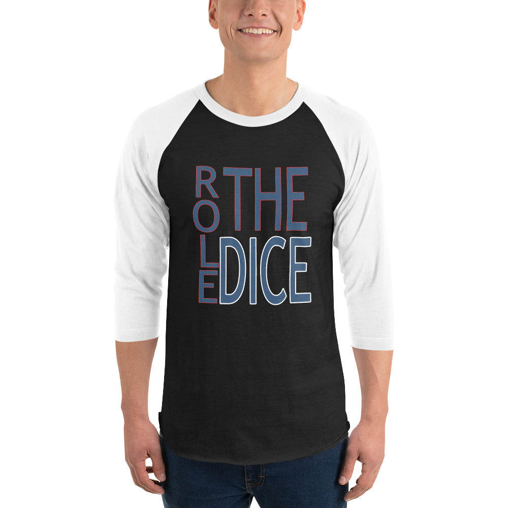 Role the Dice 3/4 sleeve raglan shirt