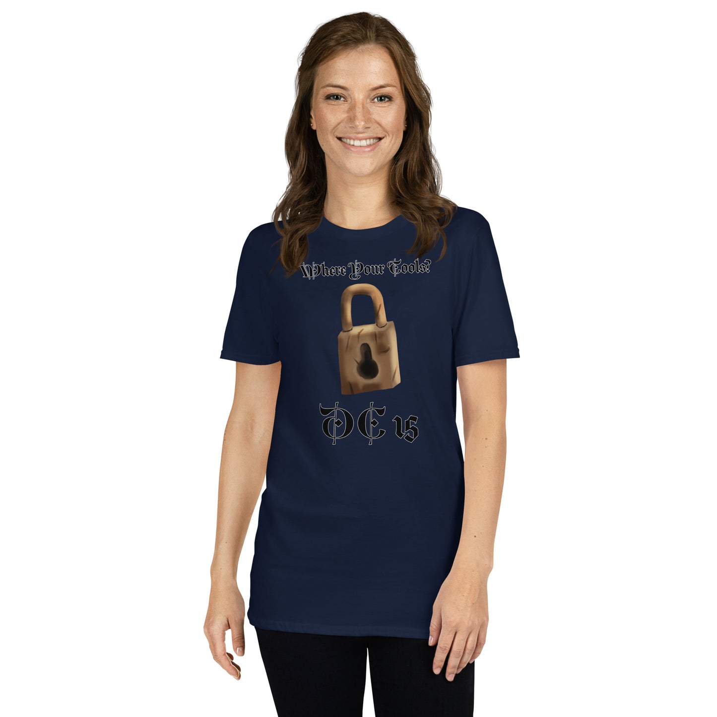 Where Your Tools? Short-Sleeve Unisex T-Shirt