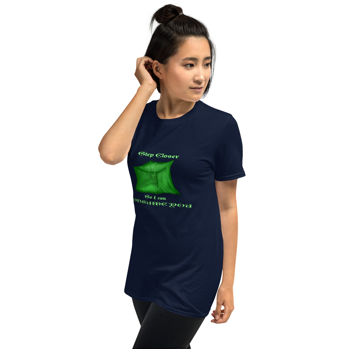 Step Closer so I can Consume You Short-Sleeve Unisex T-Shirt