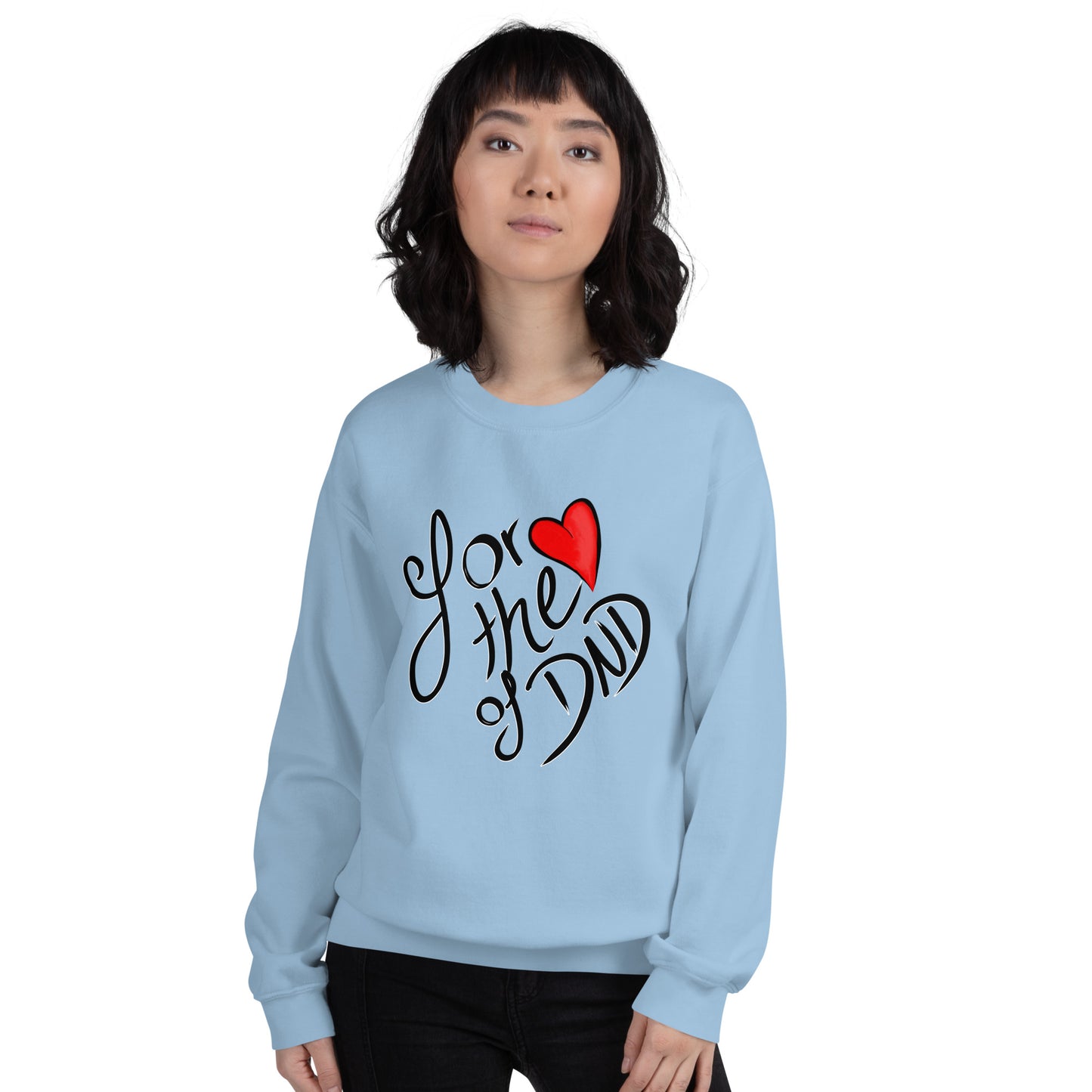 For the Love of DND Unisex Sweatshirt