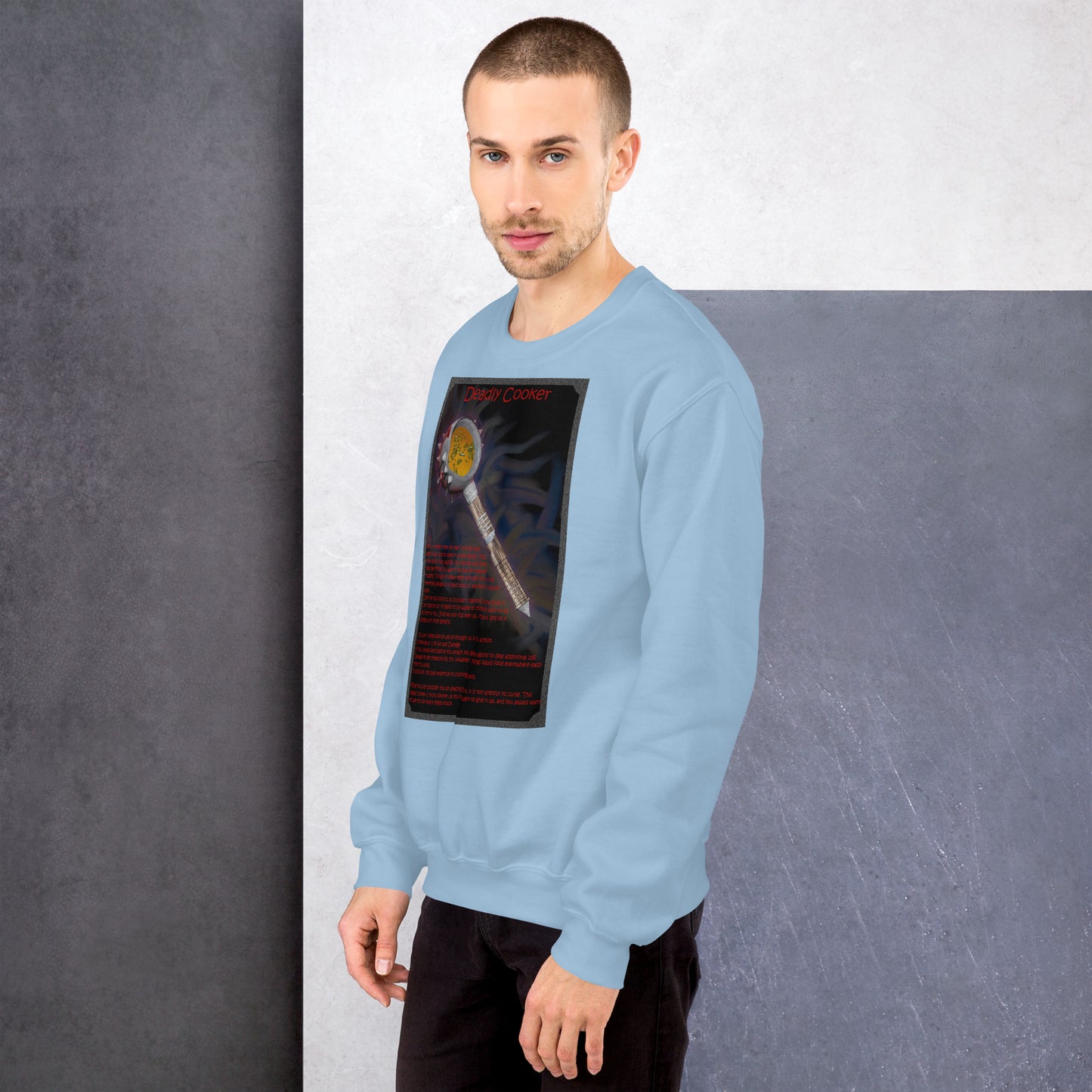 Deadly Cooker Unisex Sweatshirt