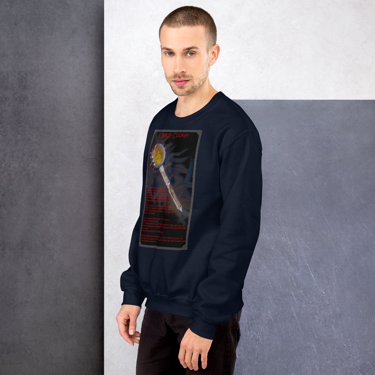 Deadly Cooker Unisex Sweatshirt