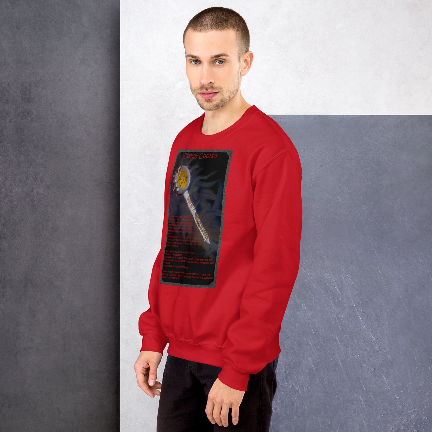 Deadly Cooker Unisex Sweatshirt