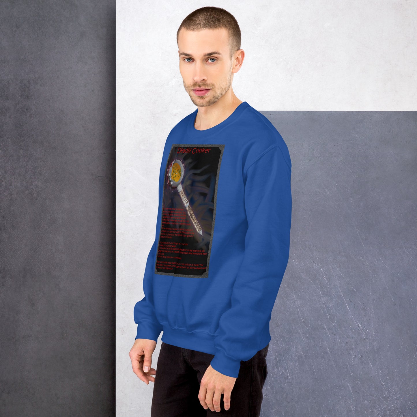 Deadly Cooker Unisex Sweatshirt