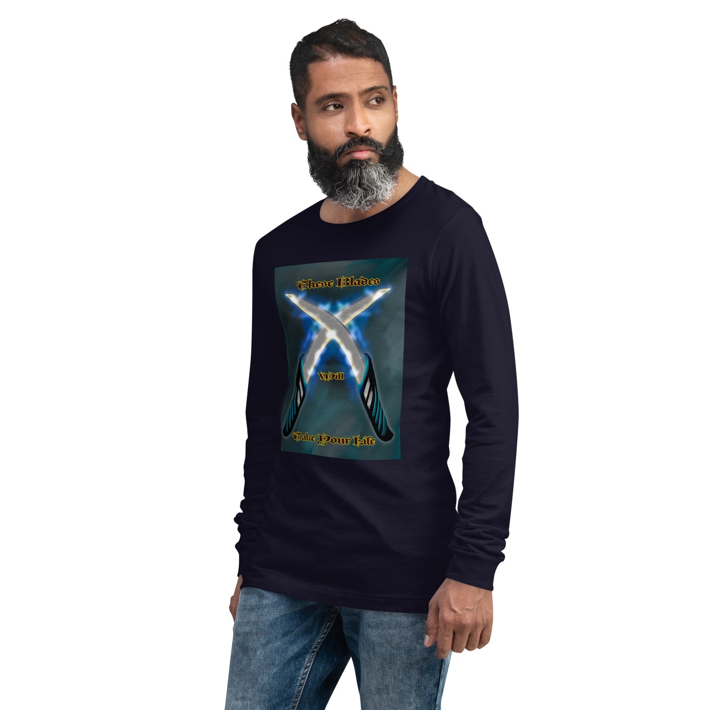 These Blades Will Take Your Life Unisex Long Sleeve Tee