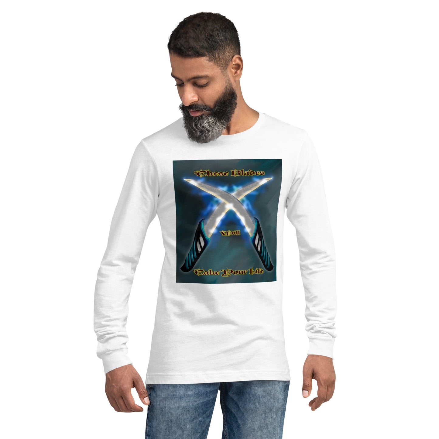 These Blades Will Take Your Life Unisex Long Sleeve Tee