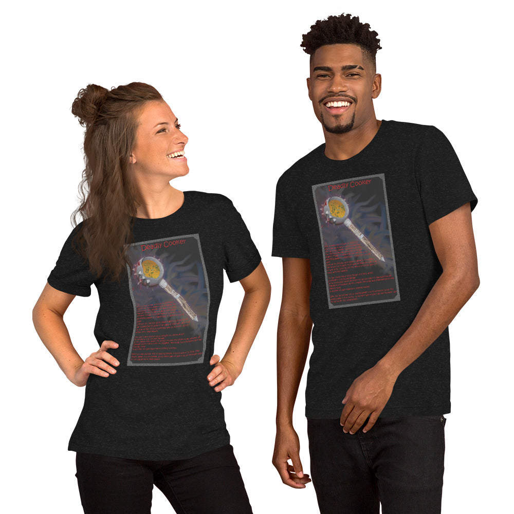 Deadly Cooker Unisex t-shirt