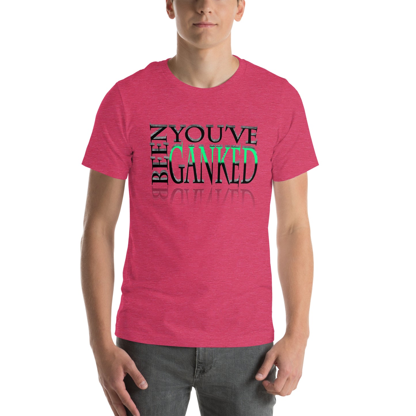 You've Been Ganked Unisex T-shirt