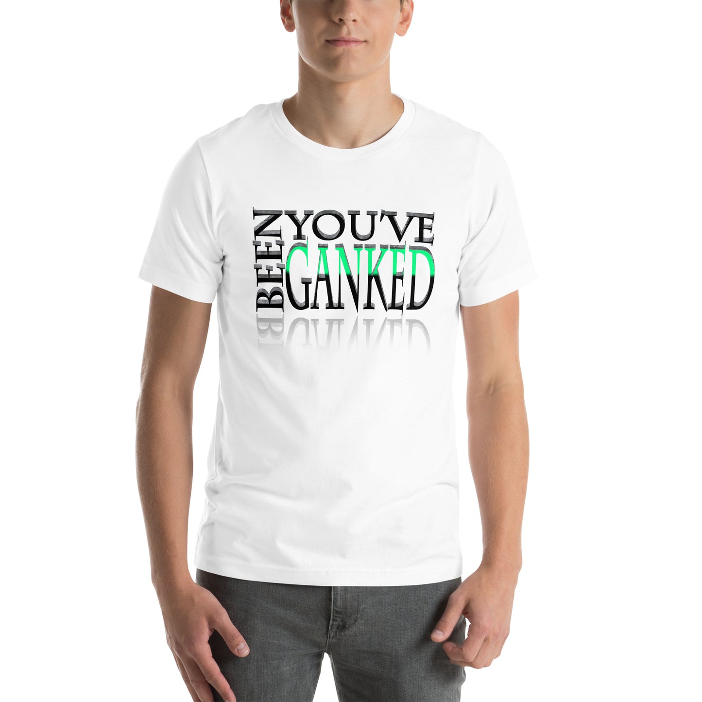 You've Been Ganked Unisex T-shirt