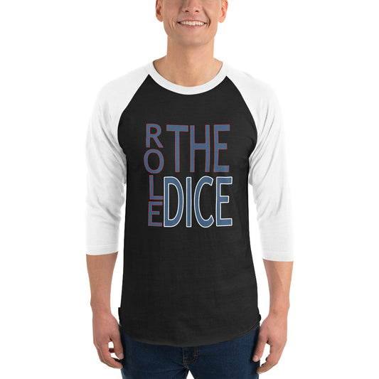 Role the Dice 3/4 sleeve raglan shirt