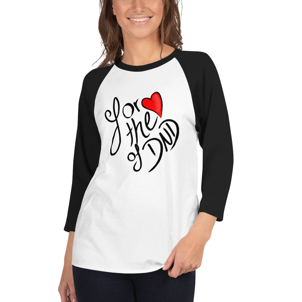For the Love of DND 3/4 sleeve raglan shirt
