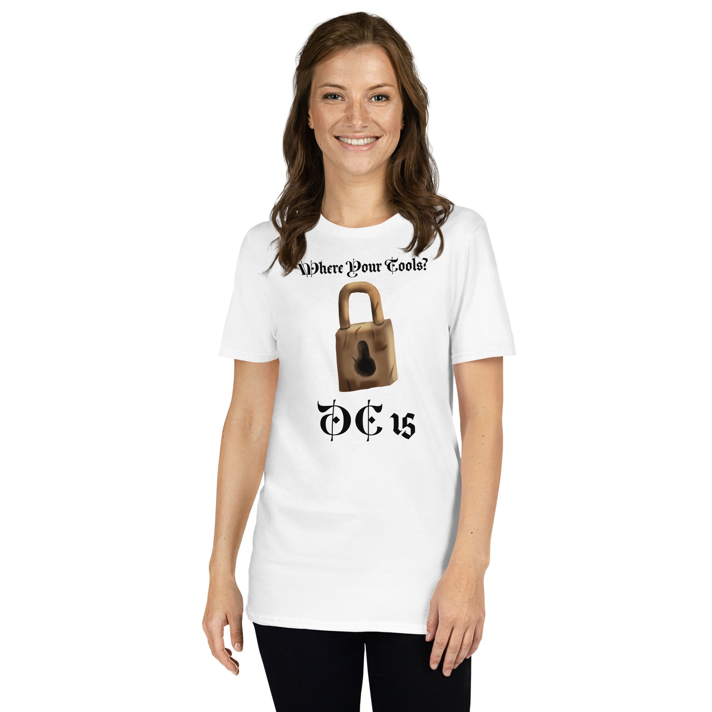 Where Your Tools? Short-Sleeve Unisex T-Shirt