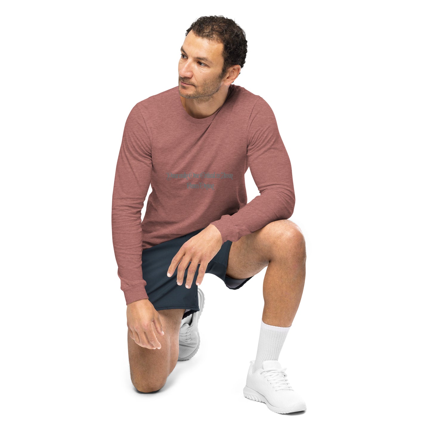 Your Only One Crit away From Dying Unisex Long Sleeve Tee