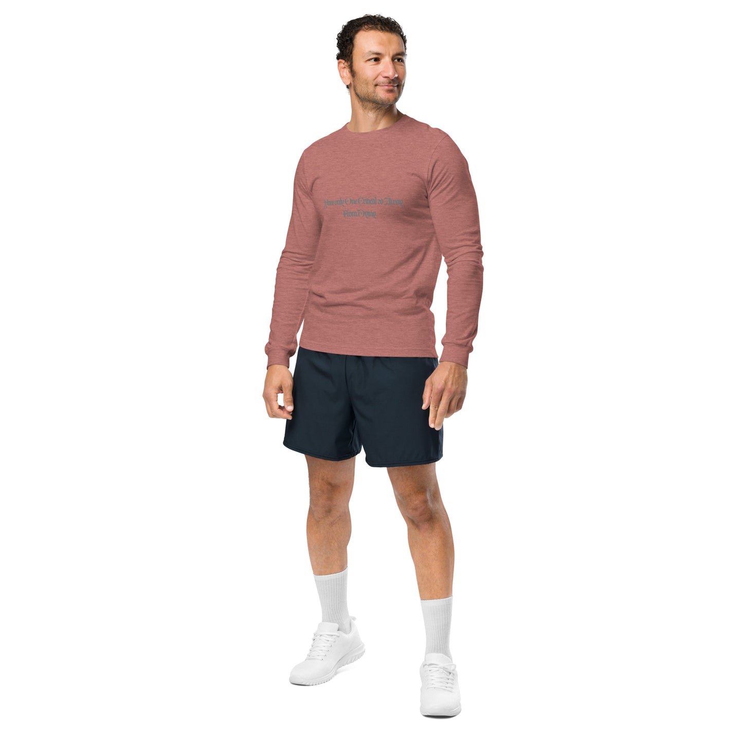 Your Only One Crit away From Dying Unisex Long Sleeve Tee