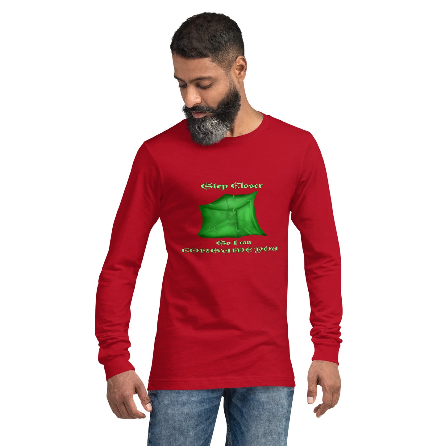 Step Closer (Ooze) Unisex Long Sleeve Tee