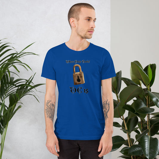 Where Your Tools? Unisex t-shirt